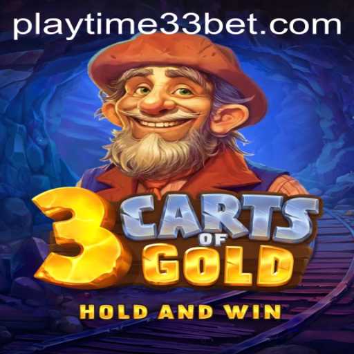Discover the Thrilling World of 3cartsOfGold: An Immersive Gaming Experience with PlayTime33