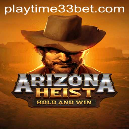 ArizonaHeist: A Deep Dive into the Exciting New Game