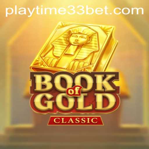 Book of Gold Classic: A Comprehensive Guide with PlayTime33
