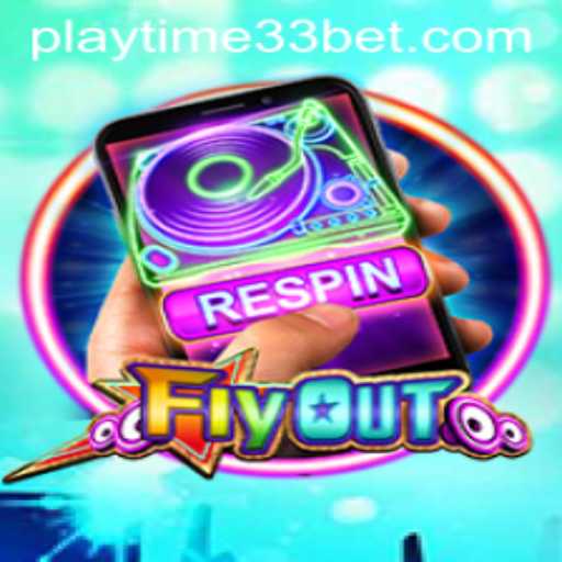 Discover FlyOut: A Journey with PlayTime33