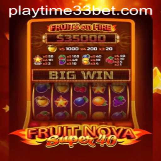FruitNovaSuper40: An Exciting Journey into the World of Arcade Gaming