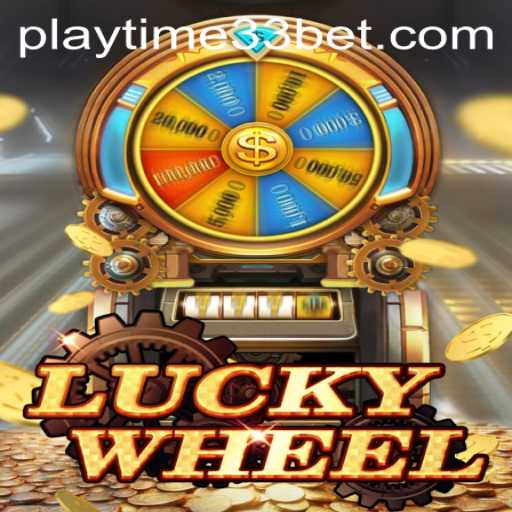 LuckyWheel: A New Spin on Gaming with PlayTime33